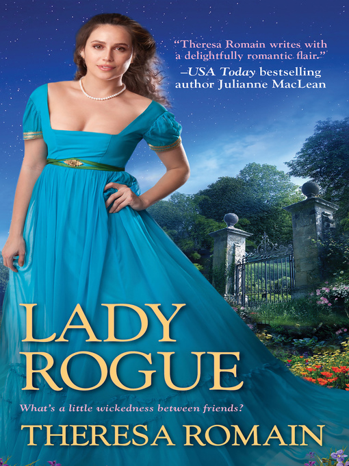 Title details for Lady Rogue by Theresa Romain - Available